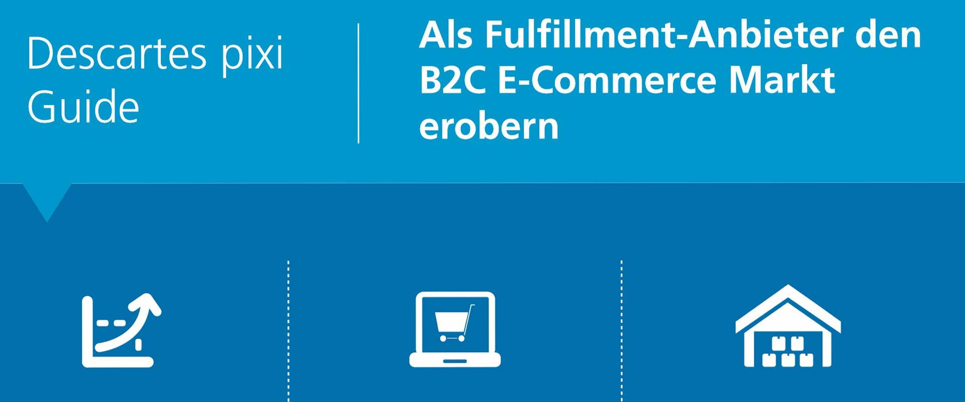 Als Fulfiller den B2C E-Commerce Markt erobern