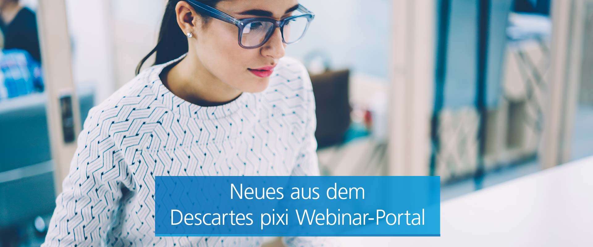 Neues aus dem Webinar-Portal