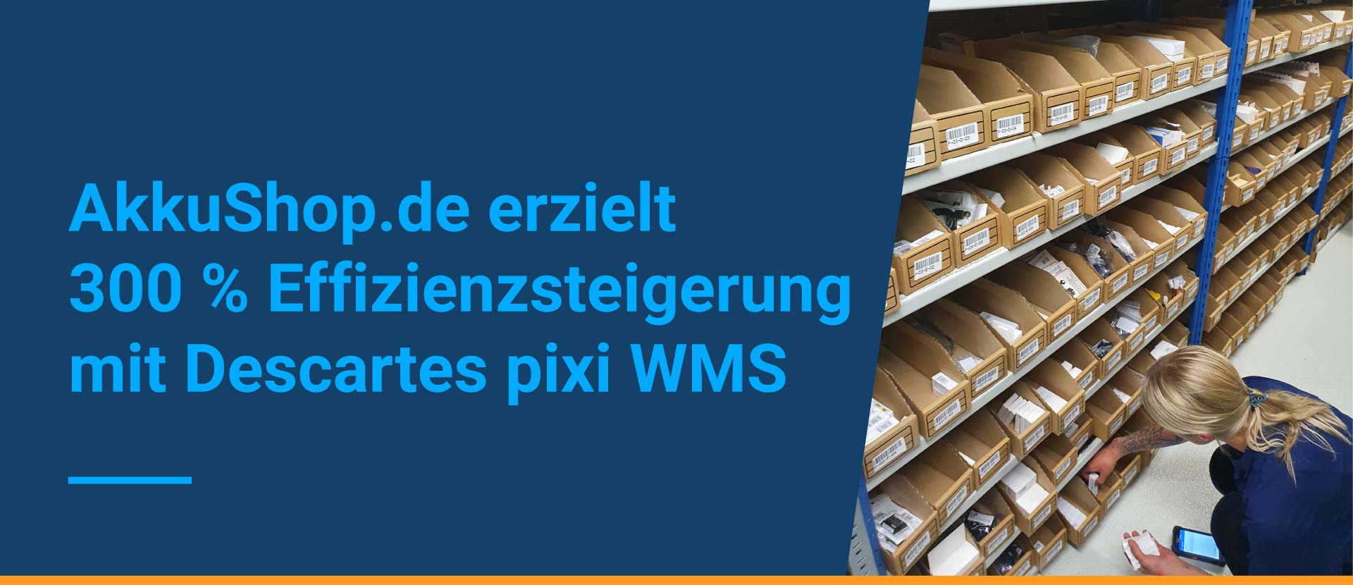 AkkuShop.de erzielt 300 % Effizienzsteigerung mit Descartes pixi WMS